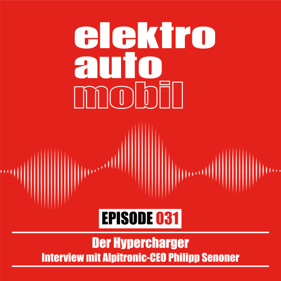 Elektroautomobil, der Podcast zur Elektromobilität, Episode 031 über den Alpitronic Hypercharger